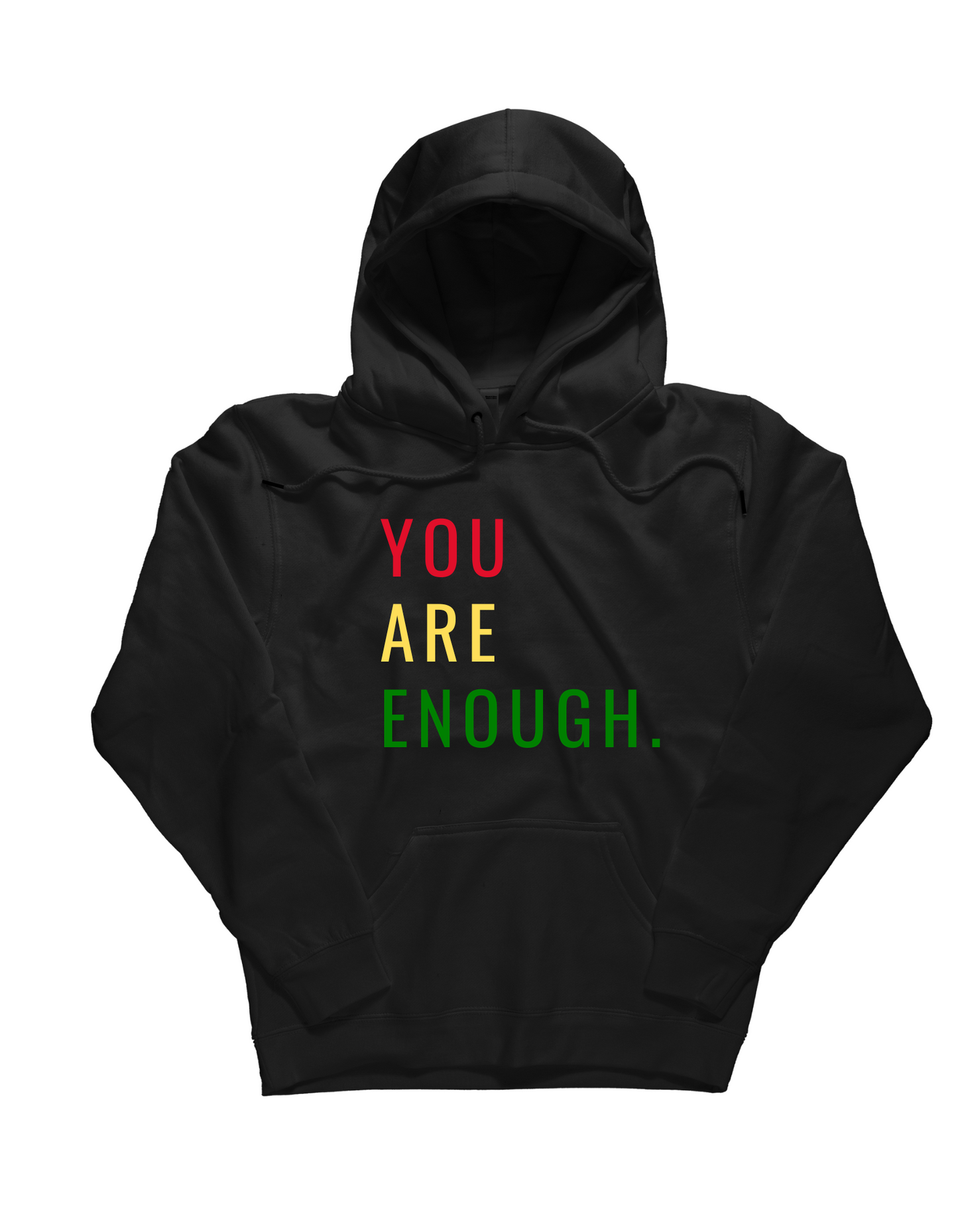 YOU ARE ENOUGH – 365 Black History Hoodie