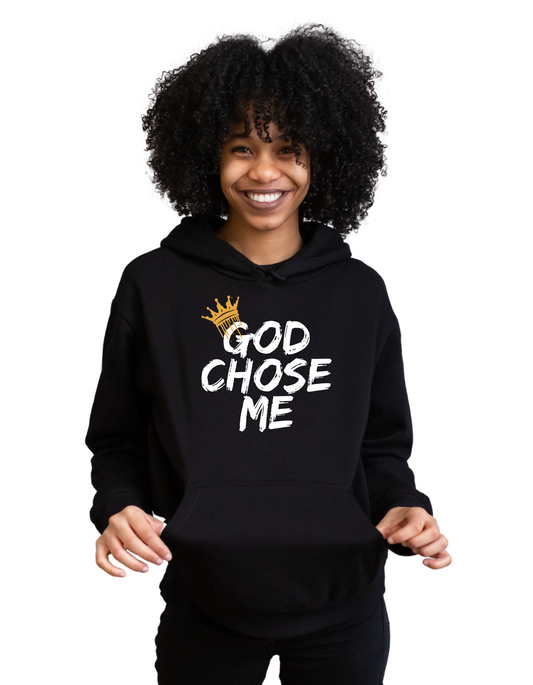 NEW! "God Chose Me" Hoodie