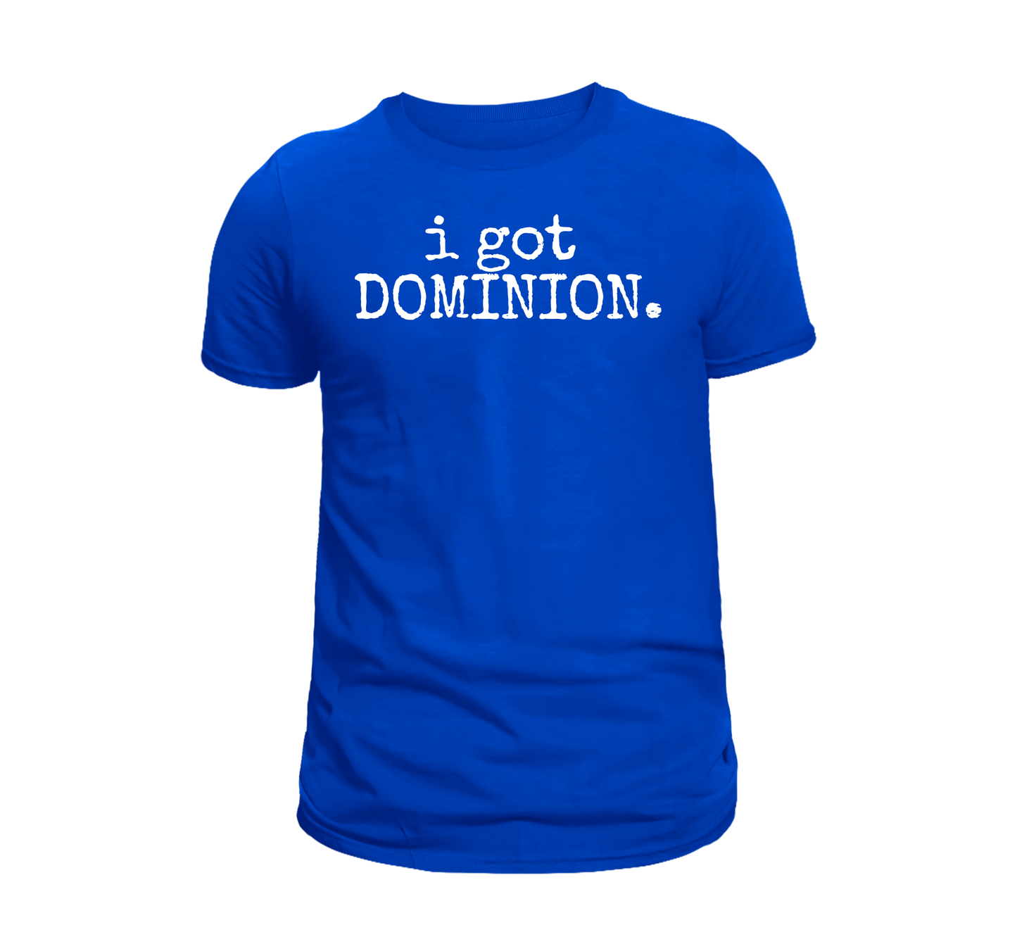Clearance Tee – Only 1 Left (Size: 2XL) - Royal Blue - I Got Dominion - FINAL SALE