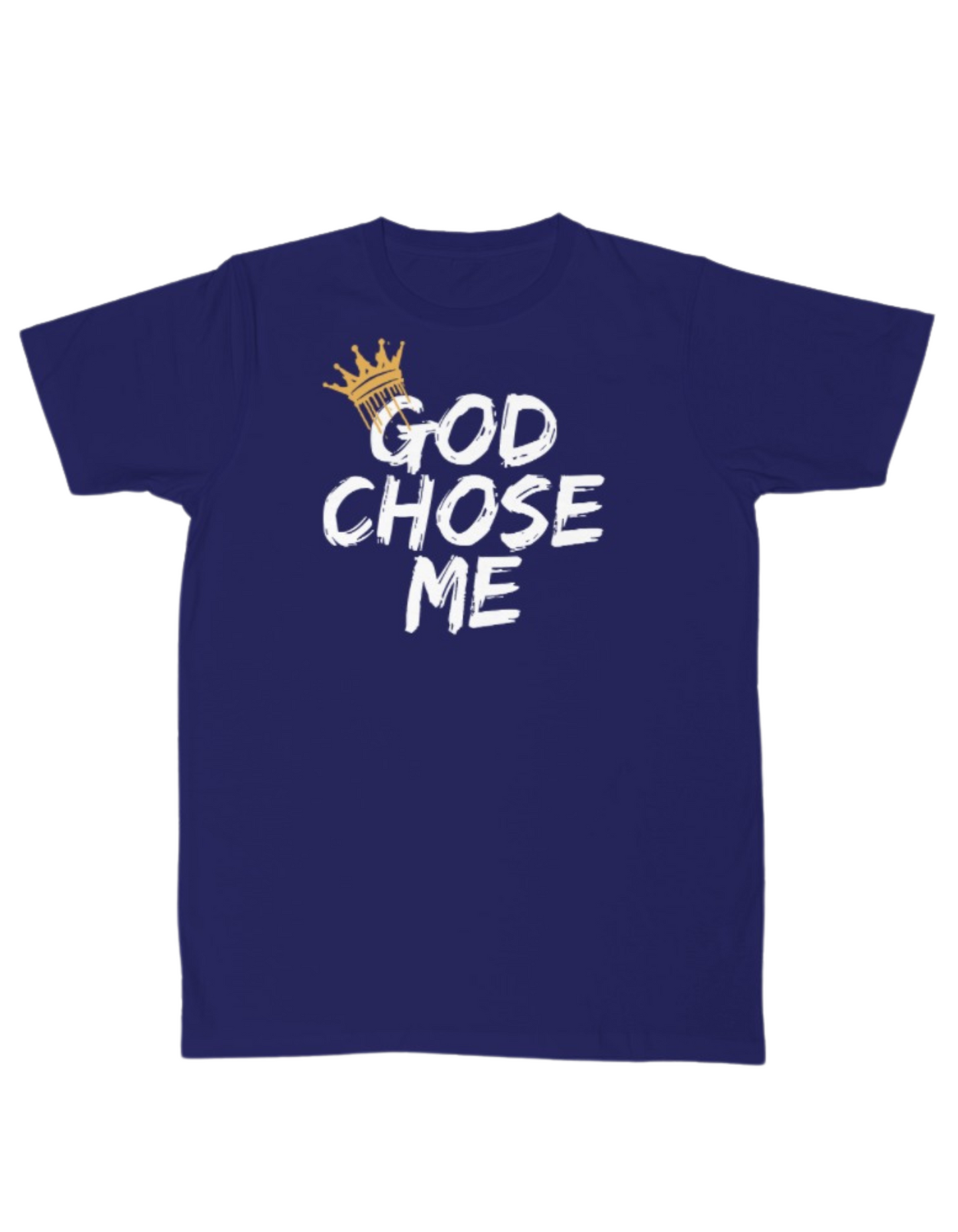 NEW! "God Chose Me" Tee