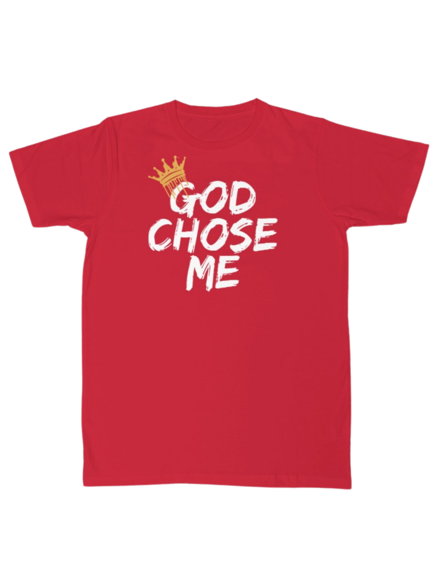 NEW! "God Chose Me" Tee