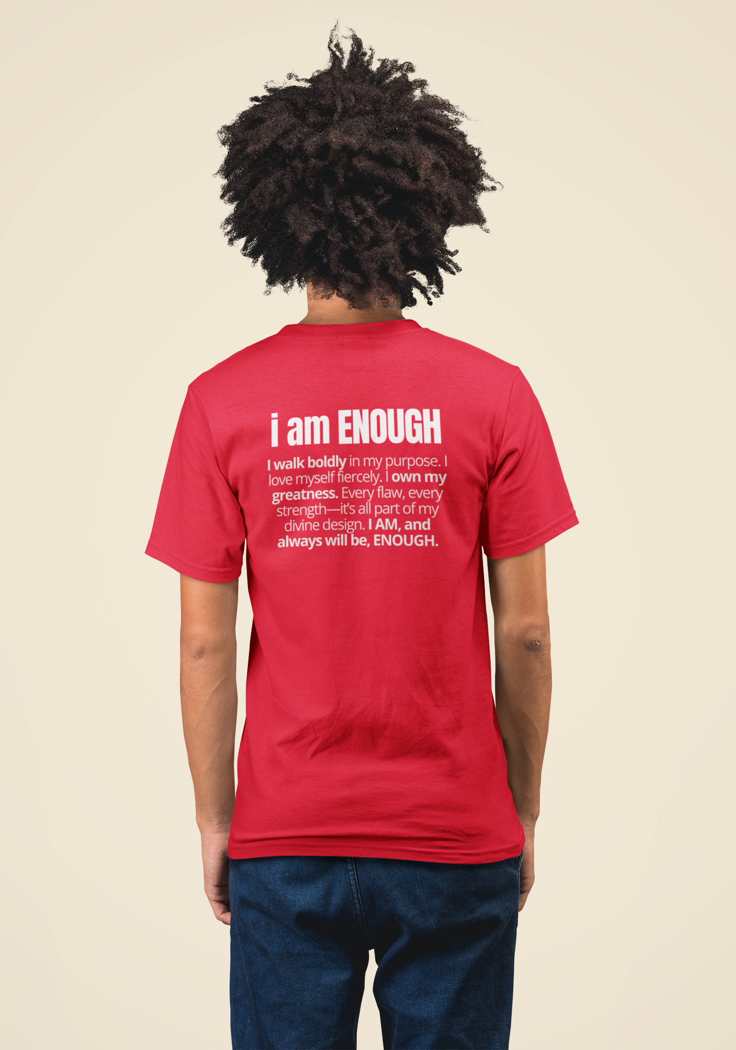 I Am Enough Double-Sided Affirmation Tee