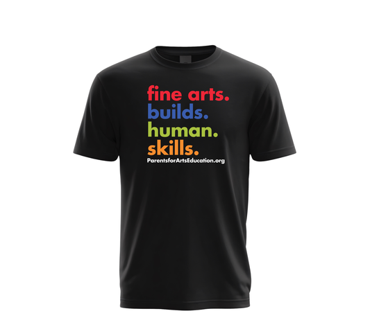 "Fine Arts Builds Human Skills" T-Shirt